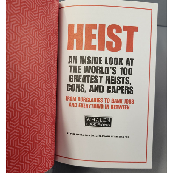 Heist An Inside Look at the Worlds 100 Greatest Heists Cons Caper Book Hardcover - Picture 2 of 14